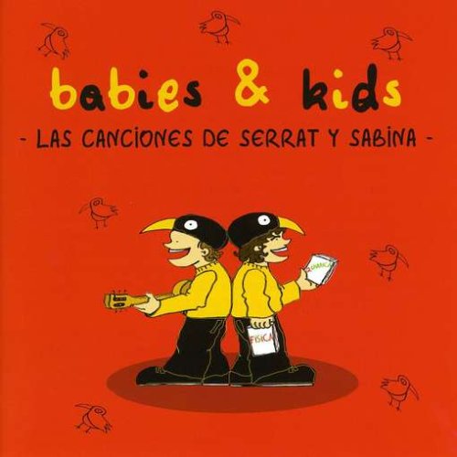 [UCD3272] Babies & Kids - Las Canciones De Serrat Y Sabina