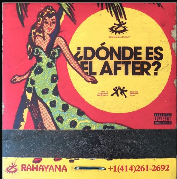 Rawayana – ¿Dónde Es El After?