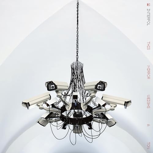 Interpol - This Mirror Weighs a Ton