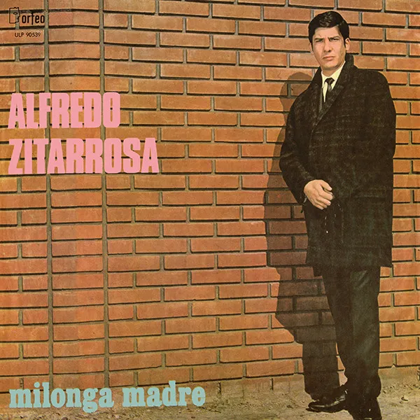 [ULP5486] Alfredo Zitarrosa – Milonga Madre