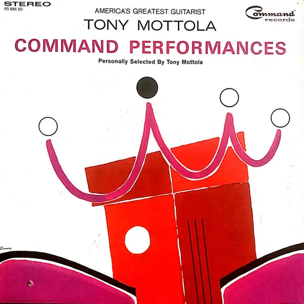 Tony Mottola – Command Performances
