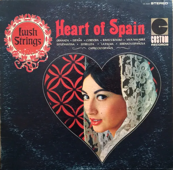 Lush Strings – The Heart Of Spain