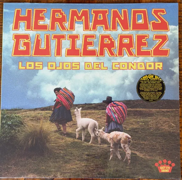 Hermanos Gutiérrez – Los Ojos Del Cóndor