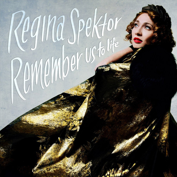 [NCD656] Regina Spektor  - Remember Us To Life