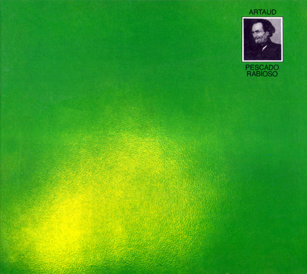 Pescado Rabioso  - Artaud