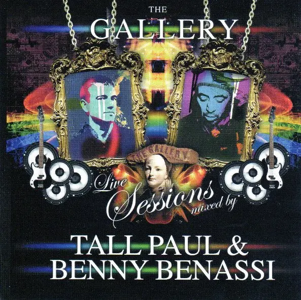 [NCD746] Tall Paul & Benny Benassi - The Gallery - Live Sessions