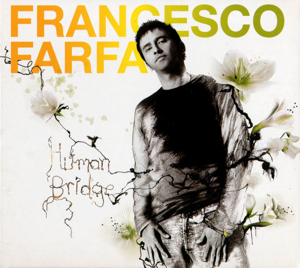 Francesco Farfa - Human Bridge