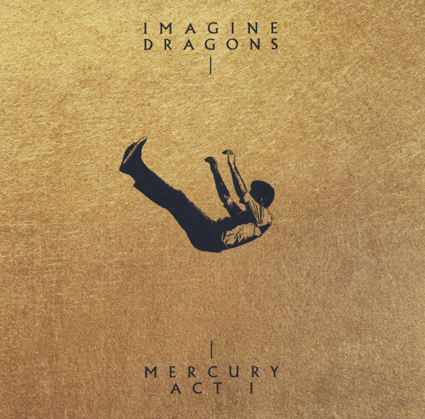 Imagine Dragons  - Mercury - Act 1