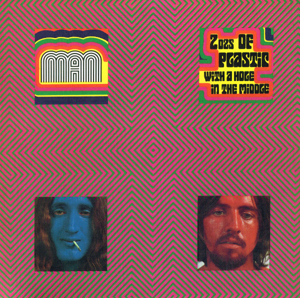 Man  - 2 Ozs Of Plastic (With A Hole In The Middle)