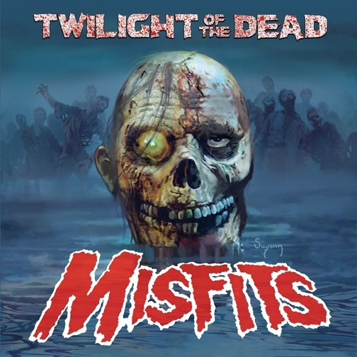 [NLP1555] Misfits - Twilight Of The Dead