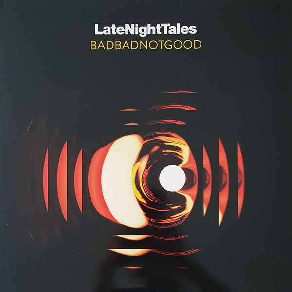 [NLP1636] BadBadNotGood - LateNightTales (Color)
