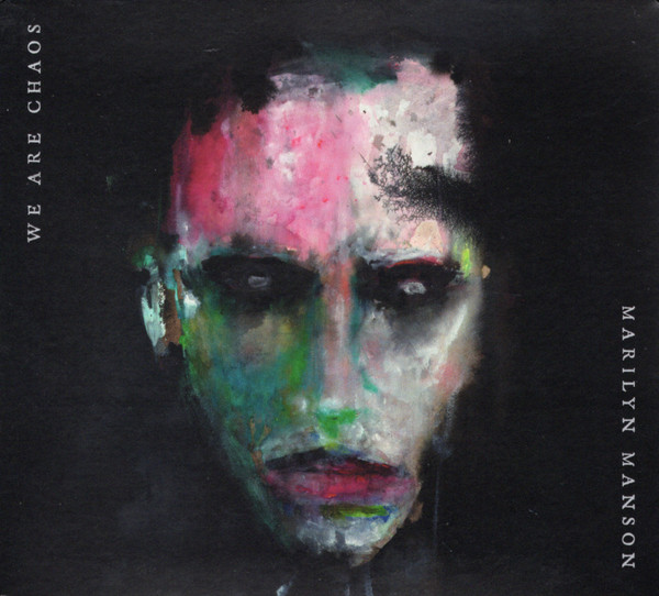 Marilyn Manson  - We Are Chaos
