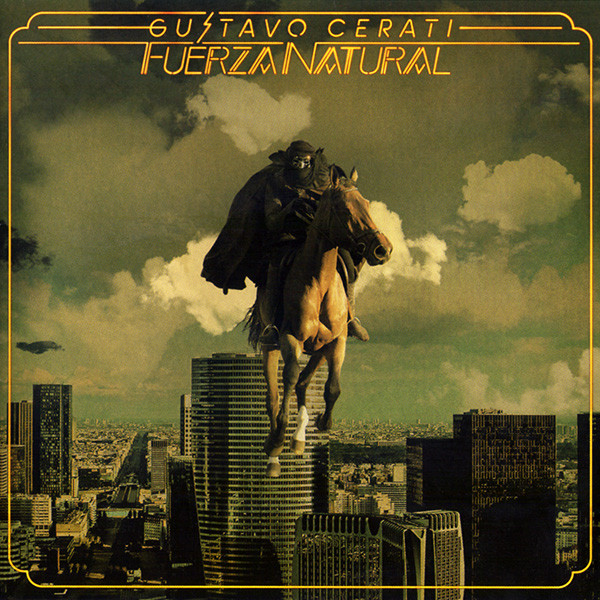 Gustavo Cerati – Fuerza Natural