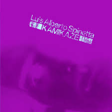 [NLP1740] Luis Alberto Spinetta – Kamikaze