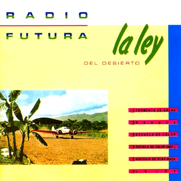 [NLP2059] Radio Futura  - La Ley Del Desierto / La Ley Del Mar