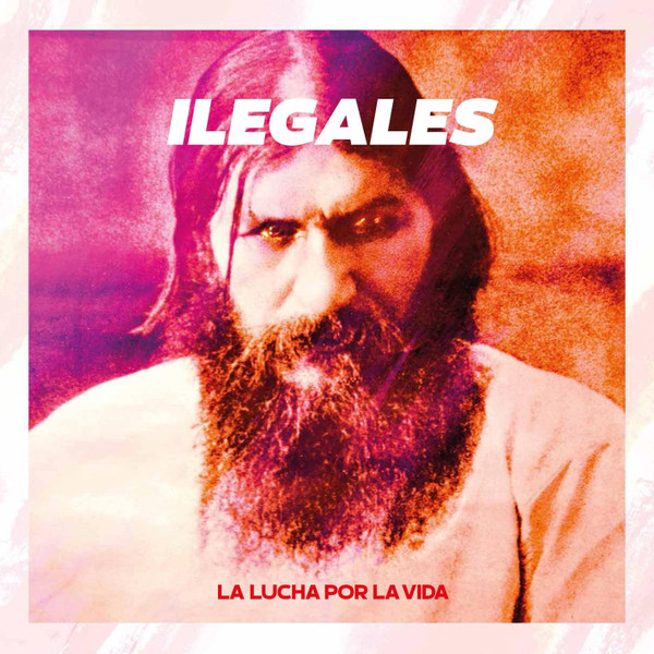 Ilegales – La Lucha Por La Vida