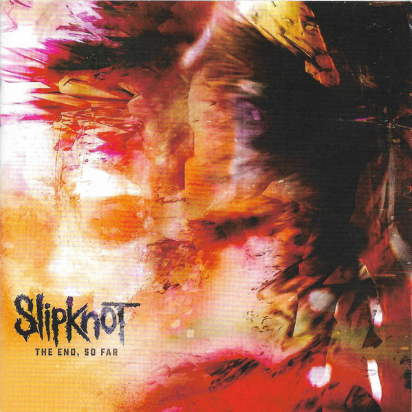 [NLP2738] Slipknot - The End, so Far 