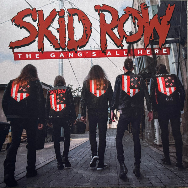 Skid Row – The Gang's All Here
