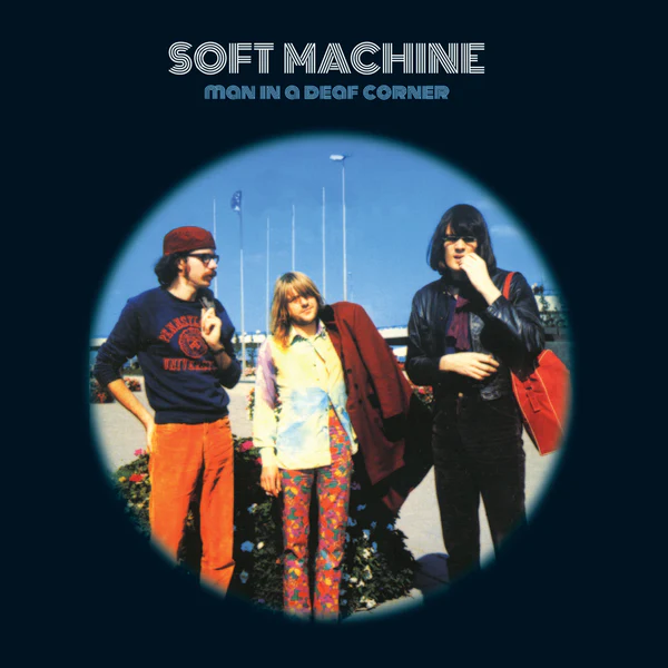 [NLP2814] Soft Machine – Man In A Deaf Corner (Experiments And Prototypes)