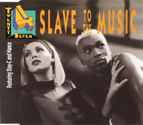 Twenty 4 Seven Featuring Stay-C And Nance - Slave To The Music