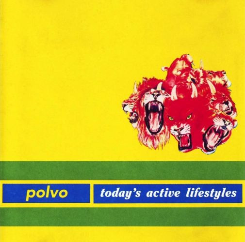 [NLP2930] Polvo – Today's Active Lifestyles (Color)