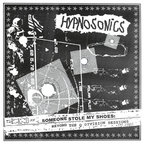 [NLP2954] Hypnosonics – Someone Stole My Shoes: Beyond The Q Division Sessions
