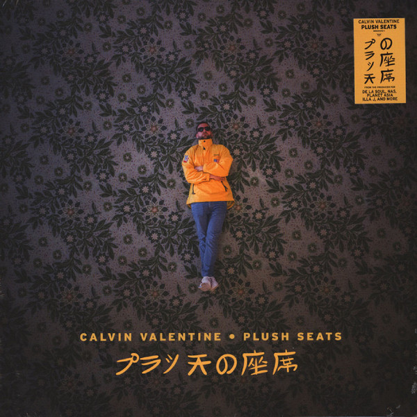 Calvin Valentine  - Plush Seats
