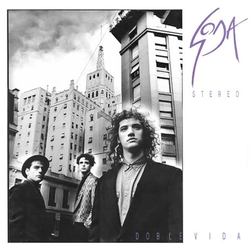 Soda Stereo – Doble Vida