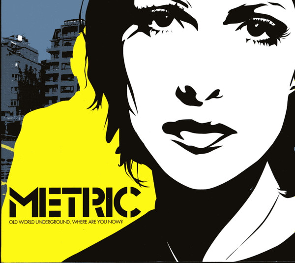 [NLP3117] Metric – Old World Underground, Where Are You Now?