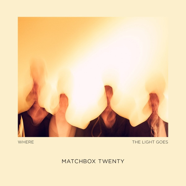 [NLP3267] Matchbox Twenty – Where The Light Goes