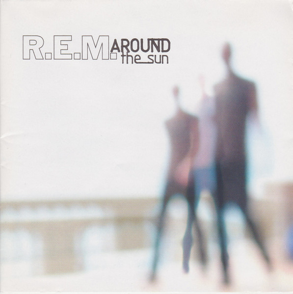 R.E.M. – Around The Sun