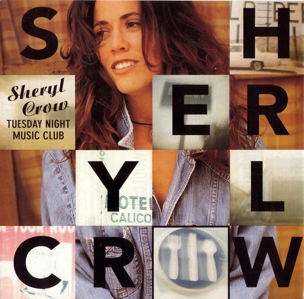 [NLP3579] Sheryl Crow – Tuesday Night Music Club