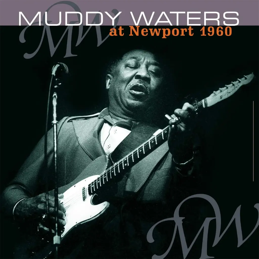 Muddy Waters – Muddy Waters At Newport 1960