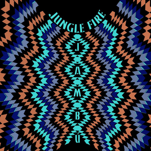 Jungle Fire – Jambú