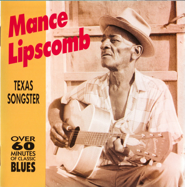 MANCE LIPSCOMB - TEXAS SONGSTER