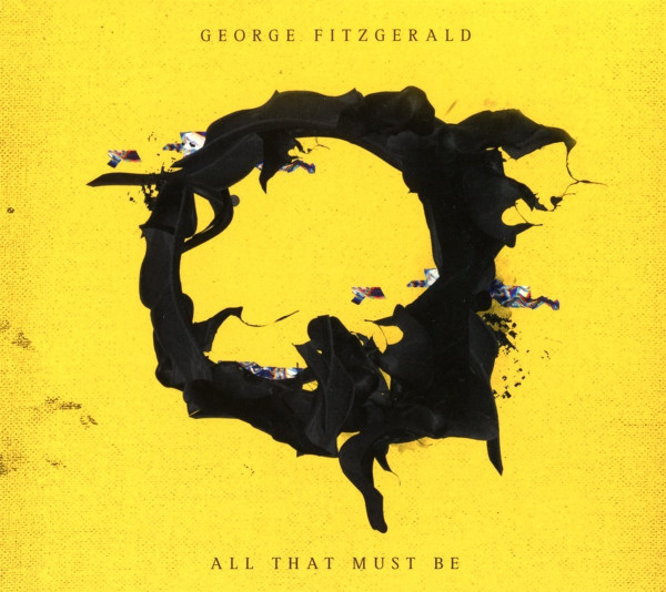 George Fitzgerarld - All That Must Be