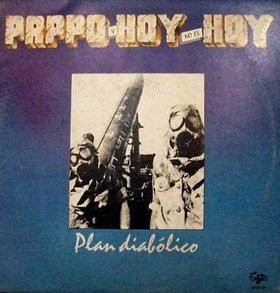 Pappo y Hoy no es Hoy - Plan Diabolico