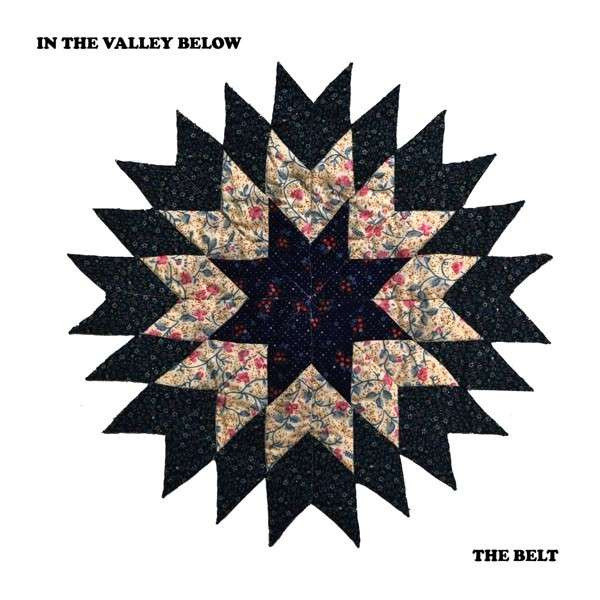 The Belt - In The Valley Below