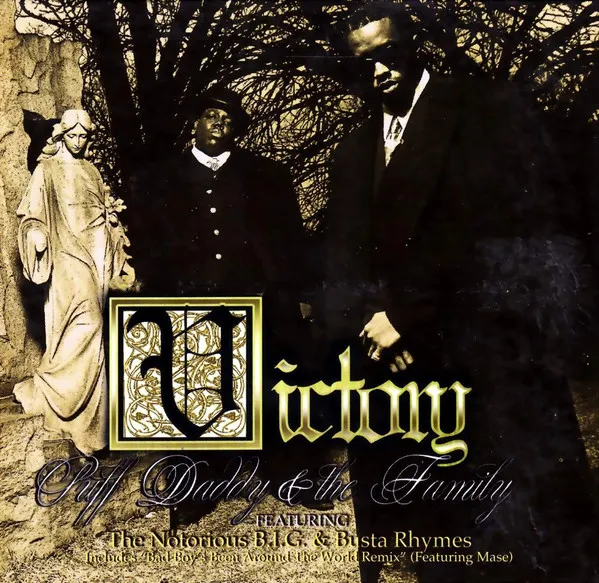 Puff Daddy & The Family Featuring The Notorious B.I.G. & Busta Rhymes  - Victory