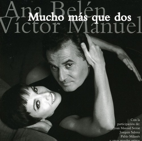 Ana Belen / Victor Manuel  - Mucho Mas Que Dos