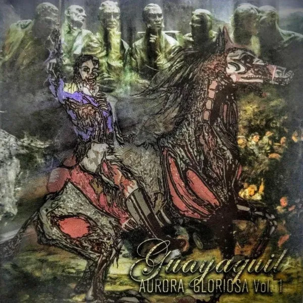 Guayaquil - Aurora Gloriosa vol.1