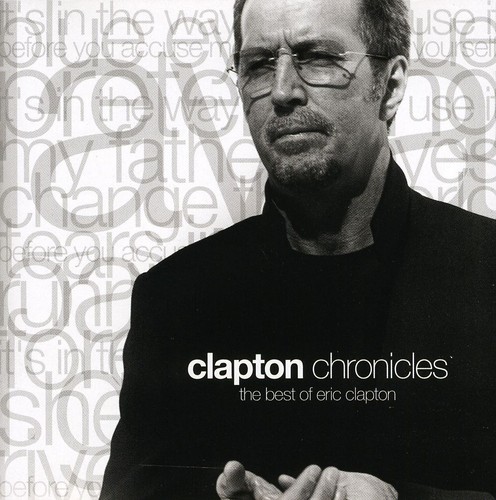 Eric Clapton - Clapton Chronicles - The Best Of Eric Clapton