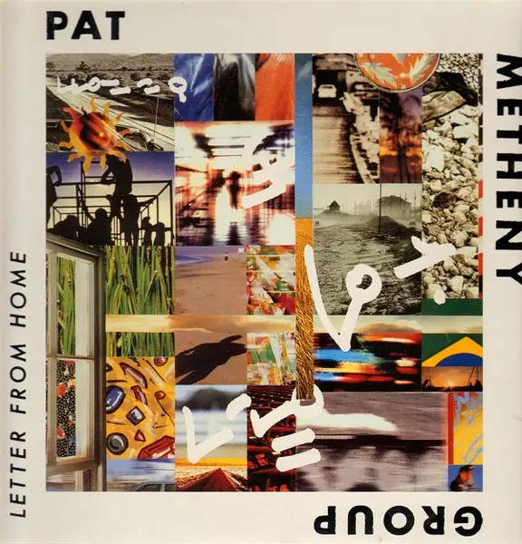Pat Metheny Group – Letter From Home