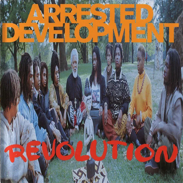 Arrested Development – Revolution