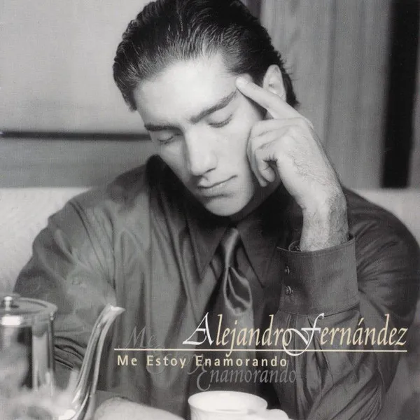 Alejandro Fernández – Me Estoy Enamorando