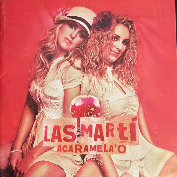Las Marti - Acaramela'o