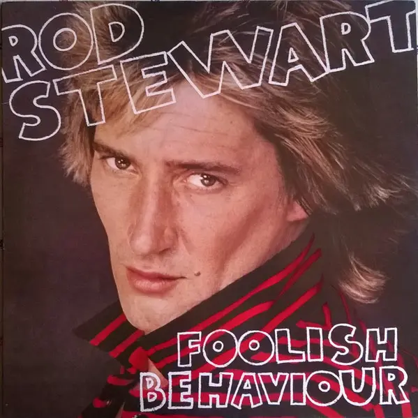 [ML067] Rod Stewart – Foolish Behaviour