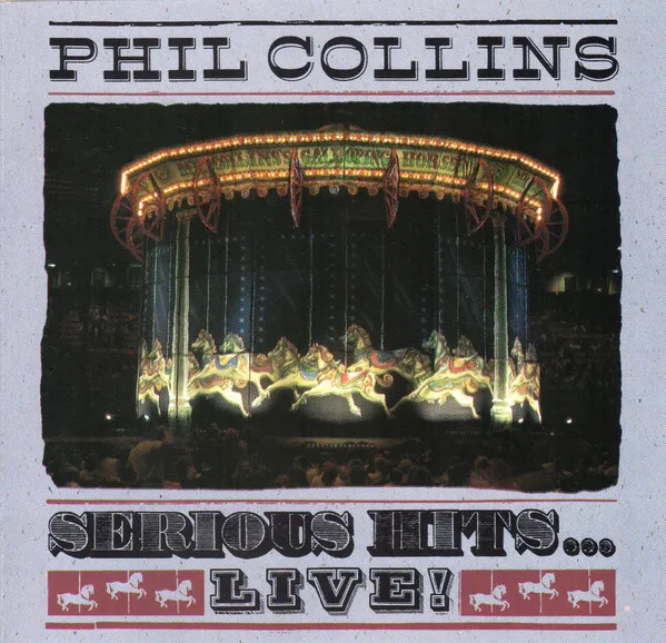 Phil Collins – Serious Hits...Live!