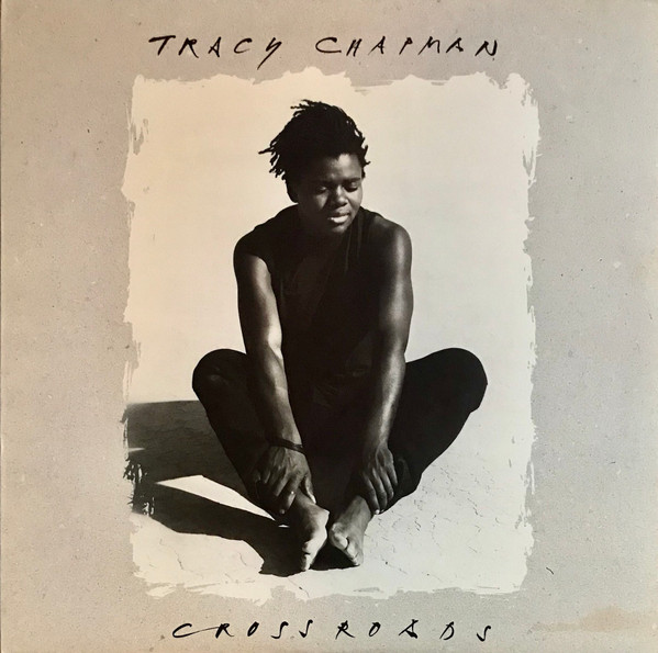 Tracy Chapman - Crossroads