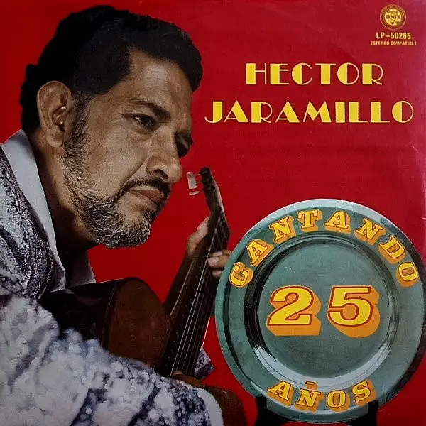 [ULP1619] Hector Jaramillo – Cantando 25 Años